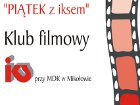 Piątek z "iksem"