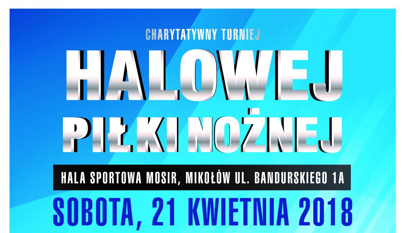 Charytatywny Turniej Halowej Piłki Nożnej