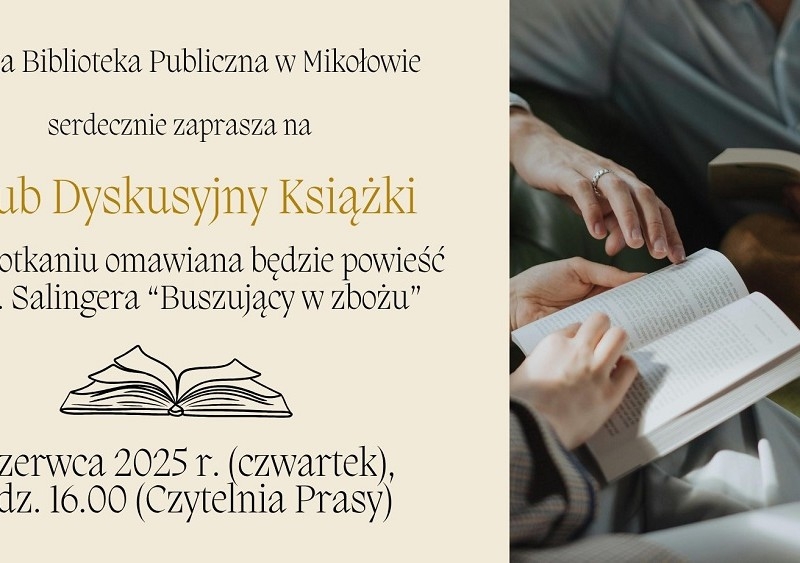 „Buszujący w zbożu” tematem czerwcowego spotkania Klubu Dyskusyjnego Książki