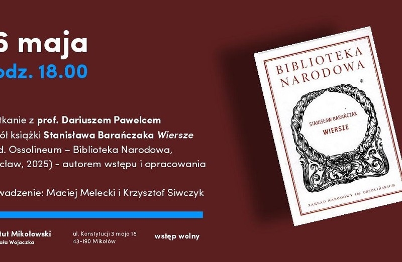 Spotkanie wokół książki Stanisława Barańczaka „Wiersze” w Instytucie Mikołowskim