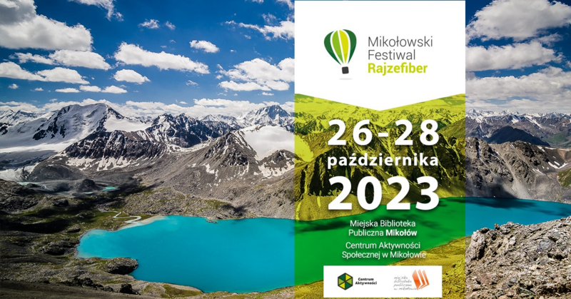 Z Mikołowa dookoła świata. Przed nami kolejny Mikołowski Festiwal Podróżniczy Rajzefiber!